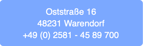 Oststraße 1648231 Warendorf+49 (0) 2581 - 45 89